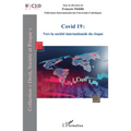 Covid 19: Vers la société internationale du risque