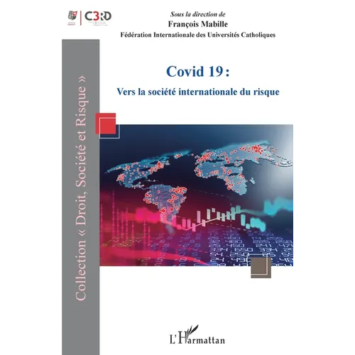 Covid 19: Vers la société internationale du risque