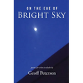 On the Eve of Bright Sky