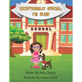 Exceptionally Special: I'm Blind