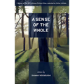 A Sense of the Whole: Stories