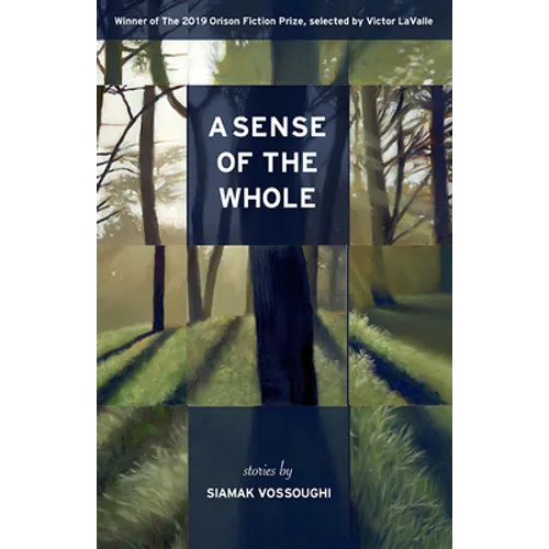 A Sense of the Whole: Stories