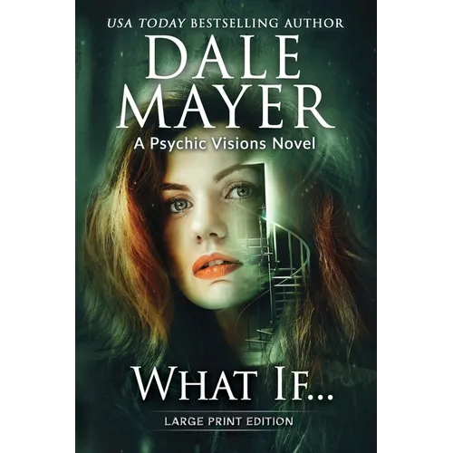 What If...: A Psychic Visions Novel
