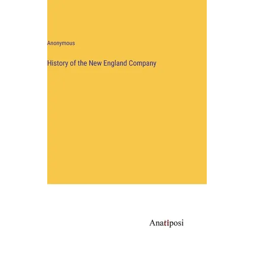 History of the New England Company