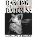 Dancing Into Darkness: Butoh, Zen, and Japan