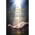 The Courage to Wait: A Memoir of God's Goodness and Faithfulness