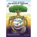 Norse, of Course! The Roots of Yggdrasil: Norse Mythology: Vikings for Kids: Odin, Thor, Loki