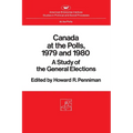 Canada at the Polls, 1979 and 1980:: A Study of the General Elections