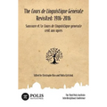 The Cours de Linguistique Générale Revisited: 1916-2016: The Third Polis Institute Interdisciplinary Conference