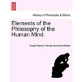 Elements of the Philosophy of the Human Mind.