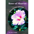 Rose of Sharon: Plant overview and guide