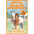 Koolio, the Problem Pony: Volume 5