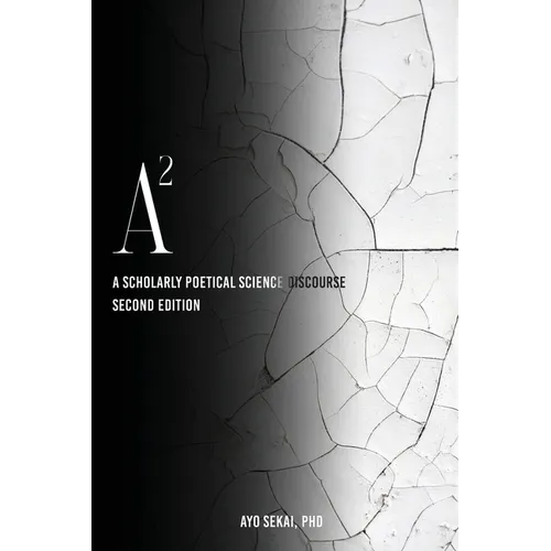 A2: A Scholarly Poetical Science Discourse