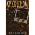 Spook Hollow: Tales of Ozark Horror - Volume 1