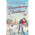 Remembering Christmas: Sweet Western Holiday Romance