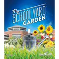 My School Yard Garden