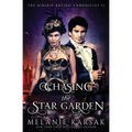 Chasing the Star Garden: The Airship Racing Chronicles