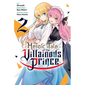 The Heroic Tale of the Villainous Prince, Vol. 2