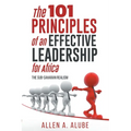 The 101 Principles of an Effective Leadership for Africa: The Sub-Saharan Realism