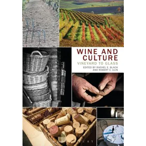 Wine and Culture: Vineyard to Glass