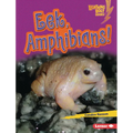 Eek, Amphibians!