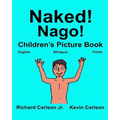 Naked! Nago!: Children's Picture Book English-Polish (Bilingual Edition)