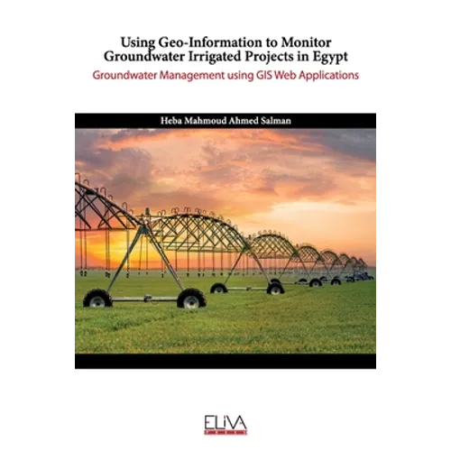 Using Geo-Information to Monitor Groundwater Irrigated Projects in Egypt: Groundwater Management using GIS Web Applications