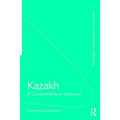 Kazakh: A Comprehensive Grammar