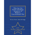 Who Has the Puck?: Strategic Initative in Modern, Conventional War - War College Series