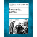 Income Tax Primer.