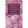 A Substitute for Holiness; or, Antinomianism Revived