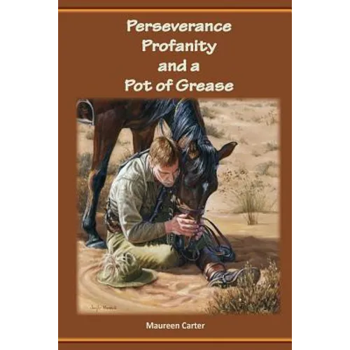 Perseverance Profanity and a Pot of Grease