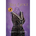 True Grace: A Black Woman's Journey to Save Her Family