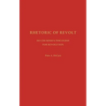 Rhetoric of Revolt: Ho CHI Minh's Discourse for Revolution