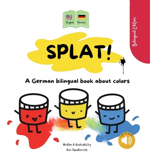 Splat! A German bilingual book about colors