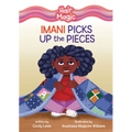 Imani Picks Up the Pieces