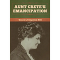 Aunt Crete's Emancipation