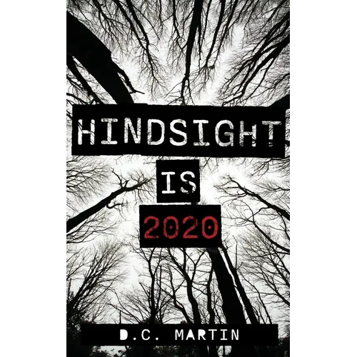Hindsight is 2020