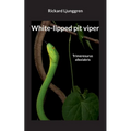 White-lipped pit viper: Trimeresurus albolabris
