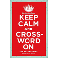 The New York Times Keep Calm and Crossword on: 200 Easy Puzzles