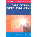 Scm Core Text: Christian Spirituality
