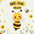 Bee-ing Brave: A Children's Picture Book About Bravery, Courage and Overcoming Fears. Nurturing Self-Esteem, Grit, Confidence and a Growth Mindset In