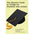 The Parent's Guide to College for Students with Autism