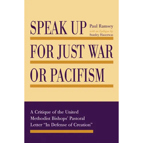 Speak Up for Just War or Pacifism