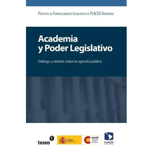 Academia y Poder Legislativo: Diálogo y debate sobre la agenda pública