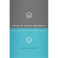 What's Your Secret?: Freedom Through Confession
