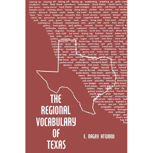 The Regional Vocabulary of Texas - Paperback