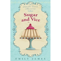 Sugar and Vice: Cupcake Truck Mysteries