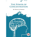 The Power of Concentration