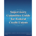 Supervisory Committee Guide for Federal Credit Unions